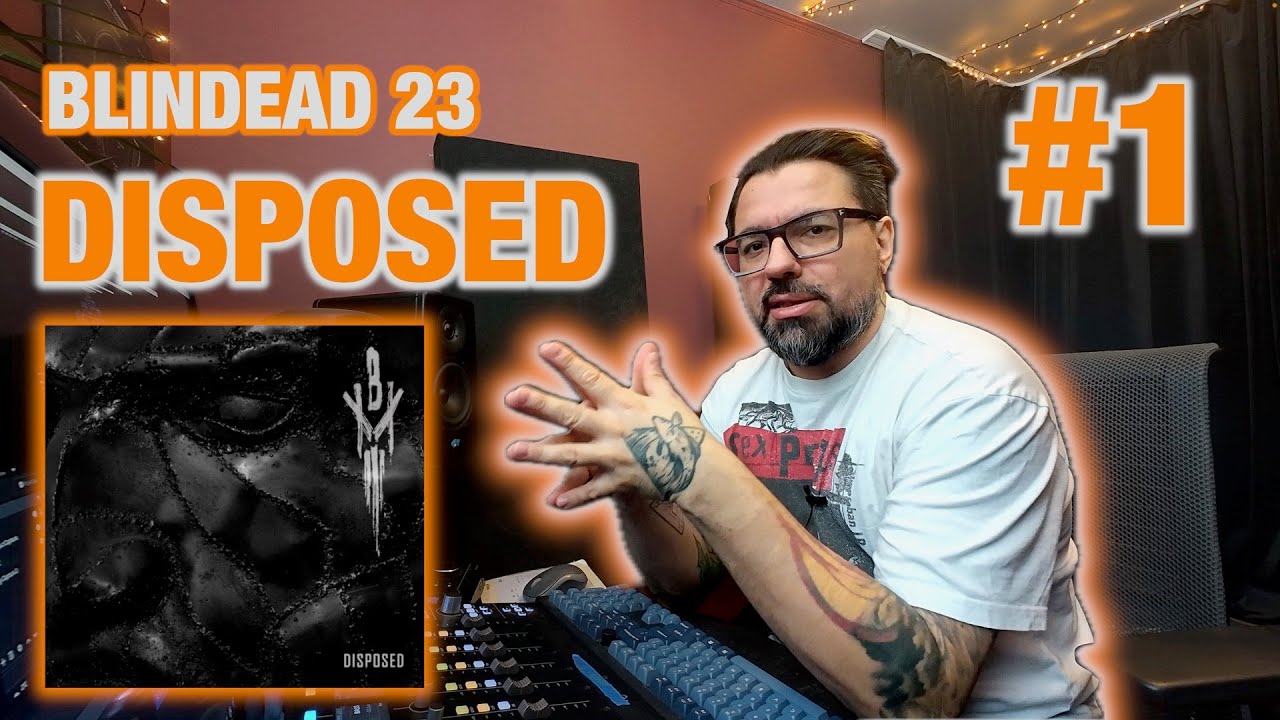 Dekonstrukcja mixu Blindead 23 - Disposed