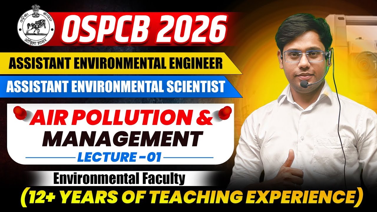 OSPCB RECRUITMENT || ASSISTANT ENVIRONMENTAL ENGINEER AIR POLLUTION & MANAGEMENT -01 || #OSPCB_AEE