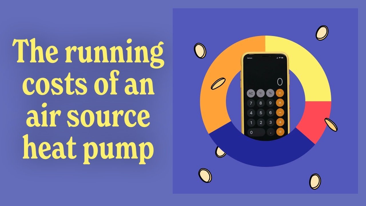 The running costs of an air source heat pump