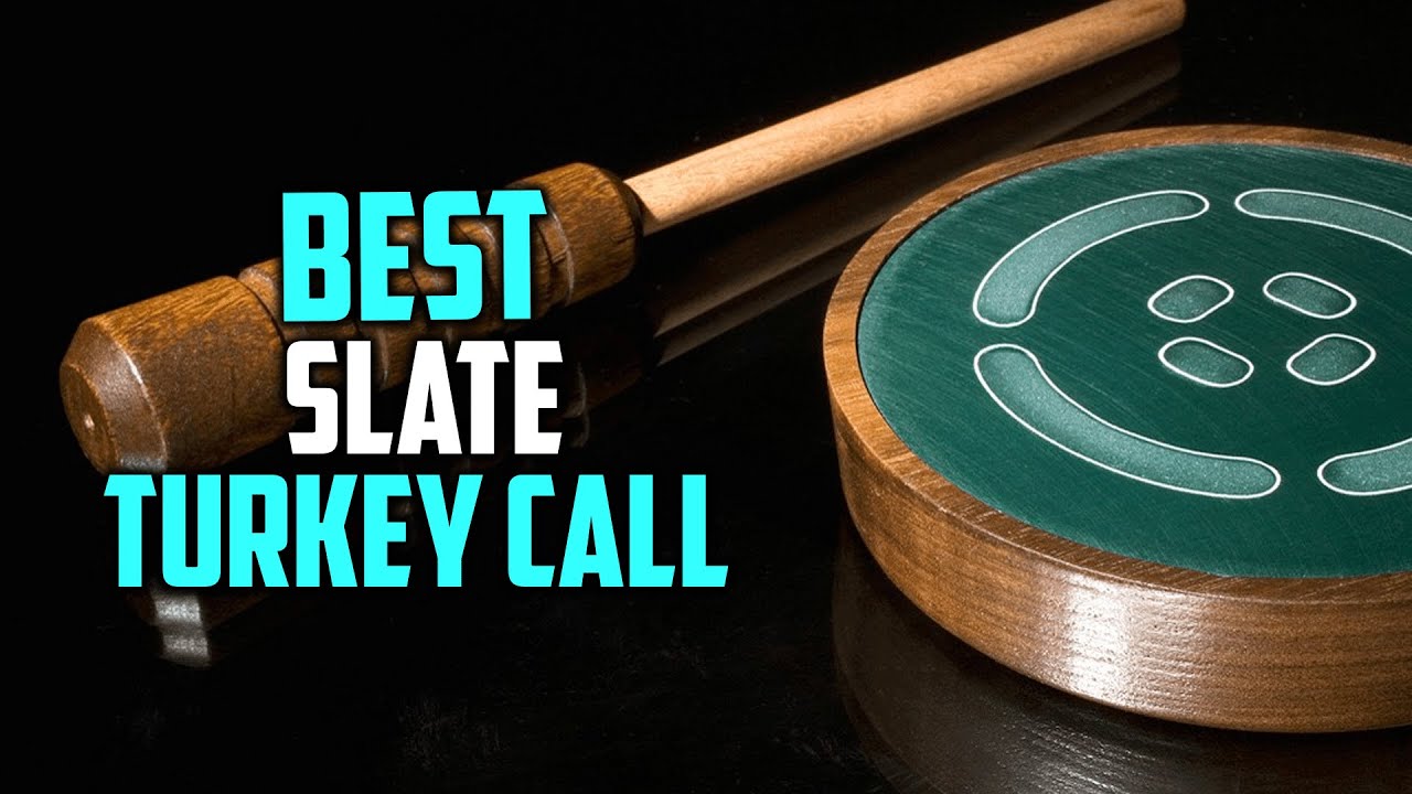 Best Slate Turkey Call for Beginners/Evening/Afternoon/Spring in 2023 - Top 7 Review & Buying Guide
