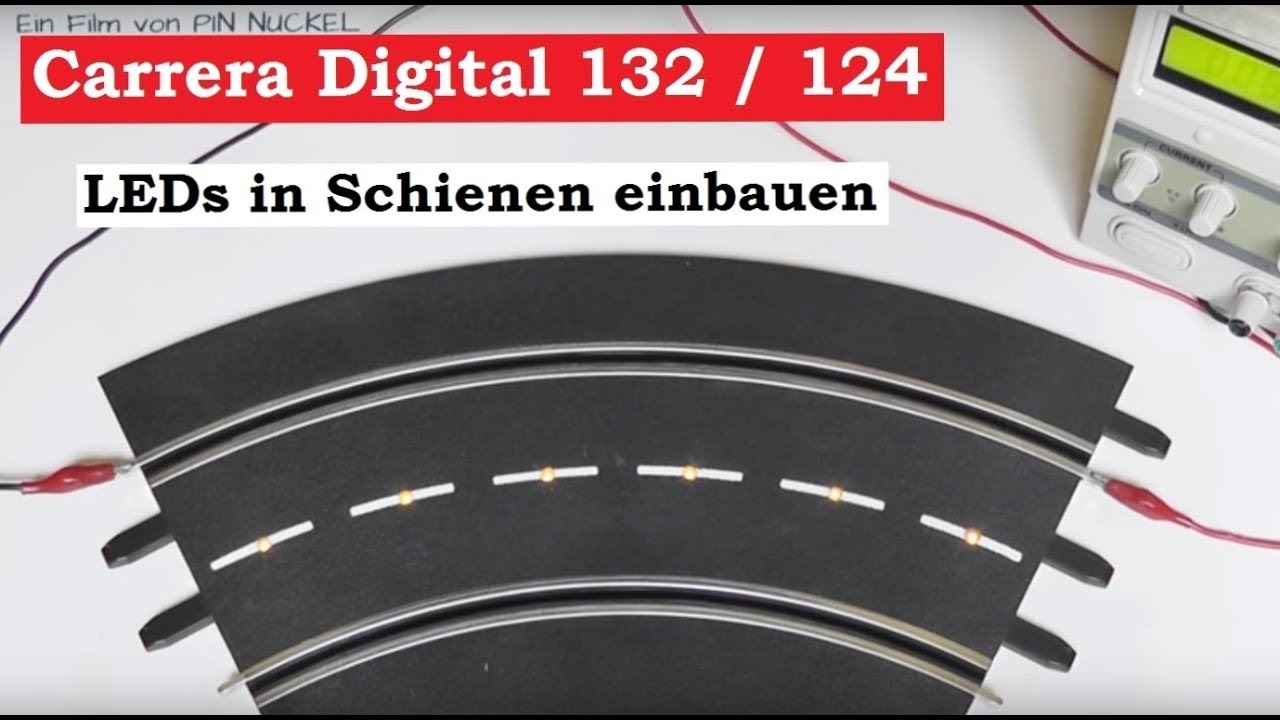 LED Beleuchtung in Carrera Kurve bauen ( Tutorial ) - Carrera Digital 132