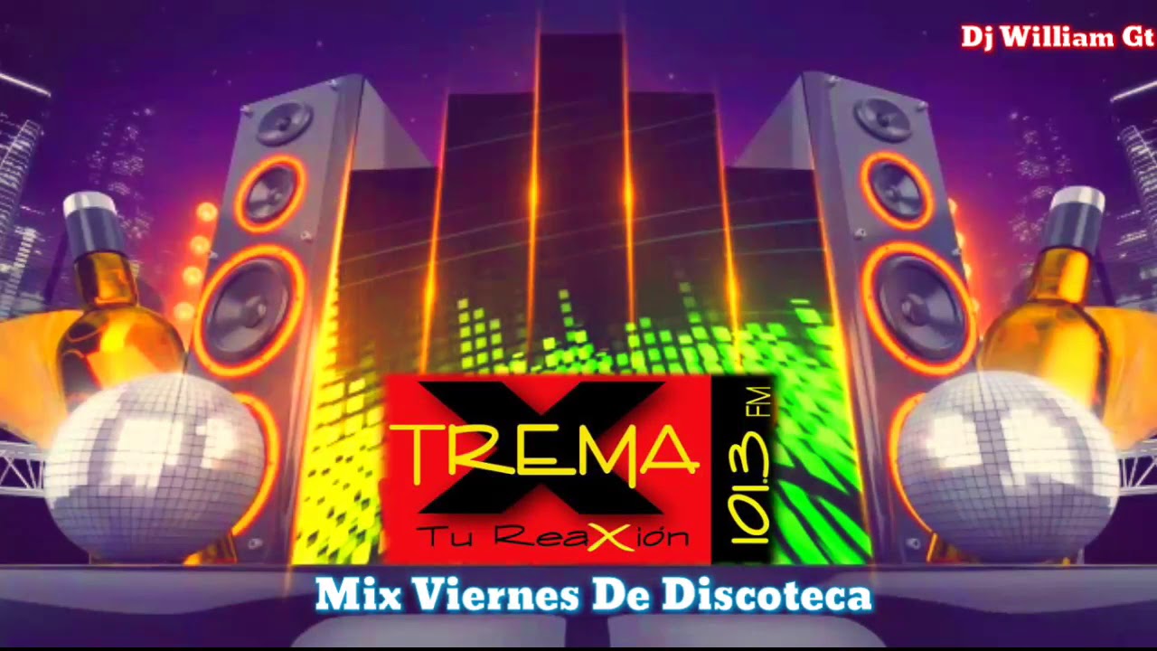 🔥MIX VIERNES DE DISCOTECA DJ WILLIAM=) #ENVIVO