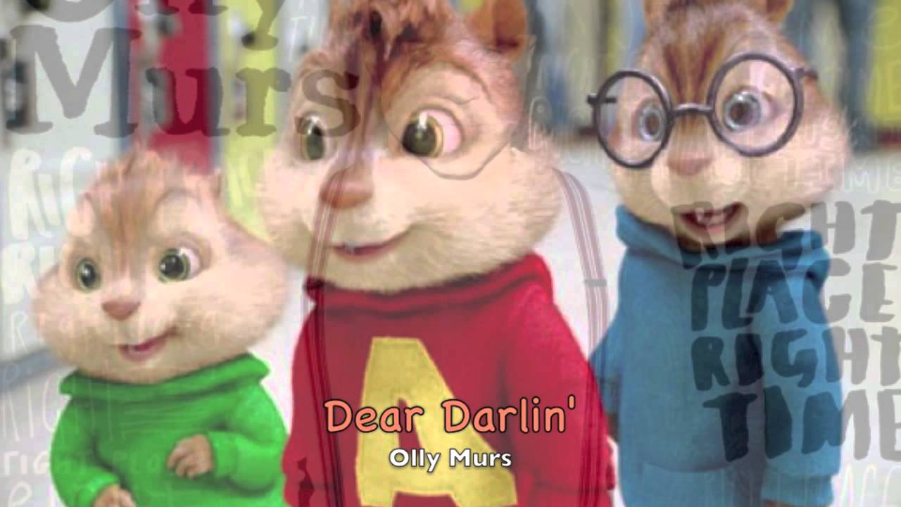 Dear Darlin' - Olly Murs - Chipmunks