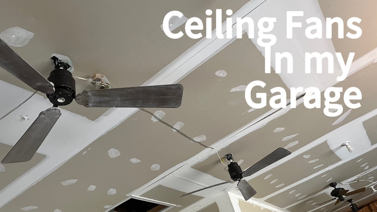 Ceiling Fan Display In My Garage - Old