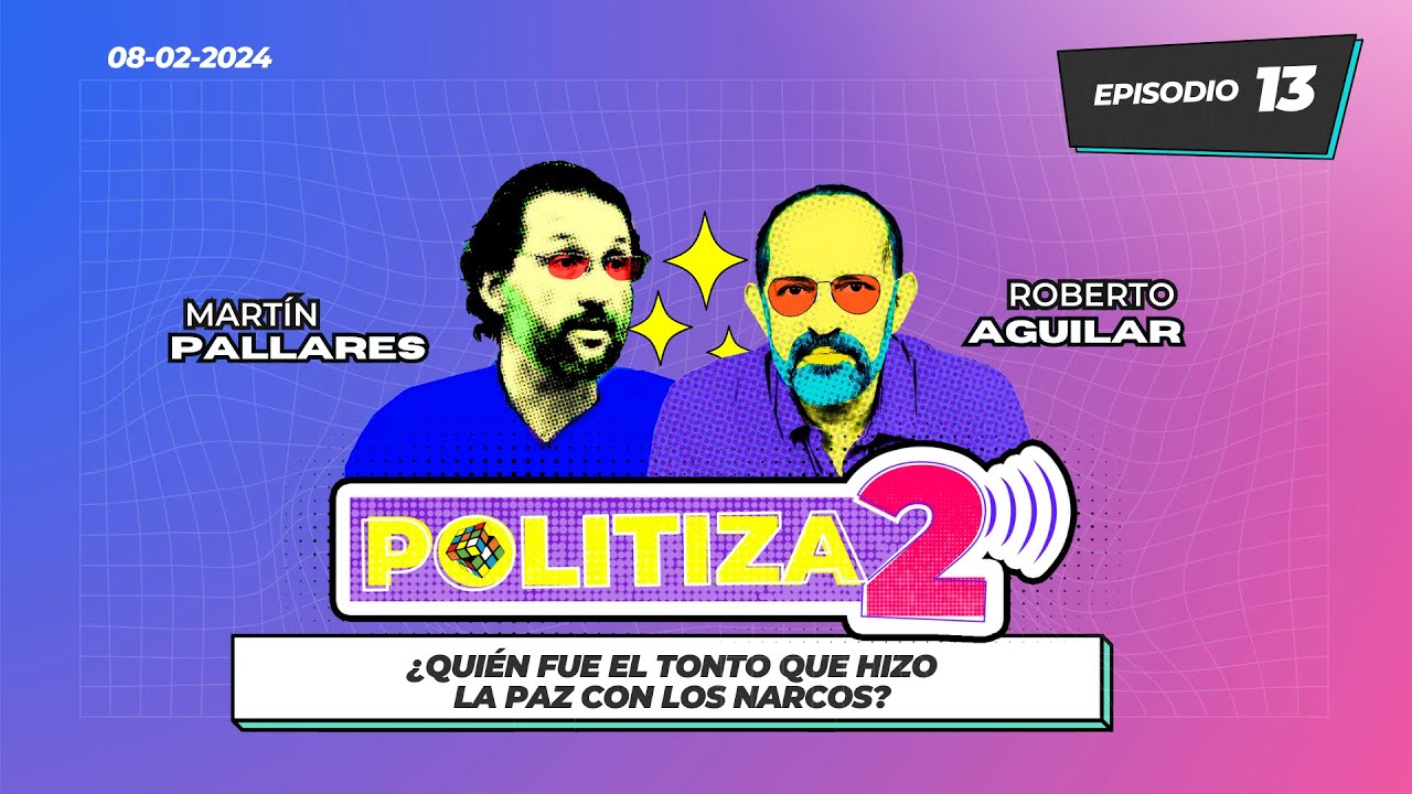 ¿Quién fue el tonto que hizo la paz con los narcos?
