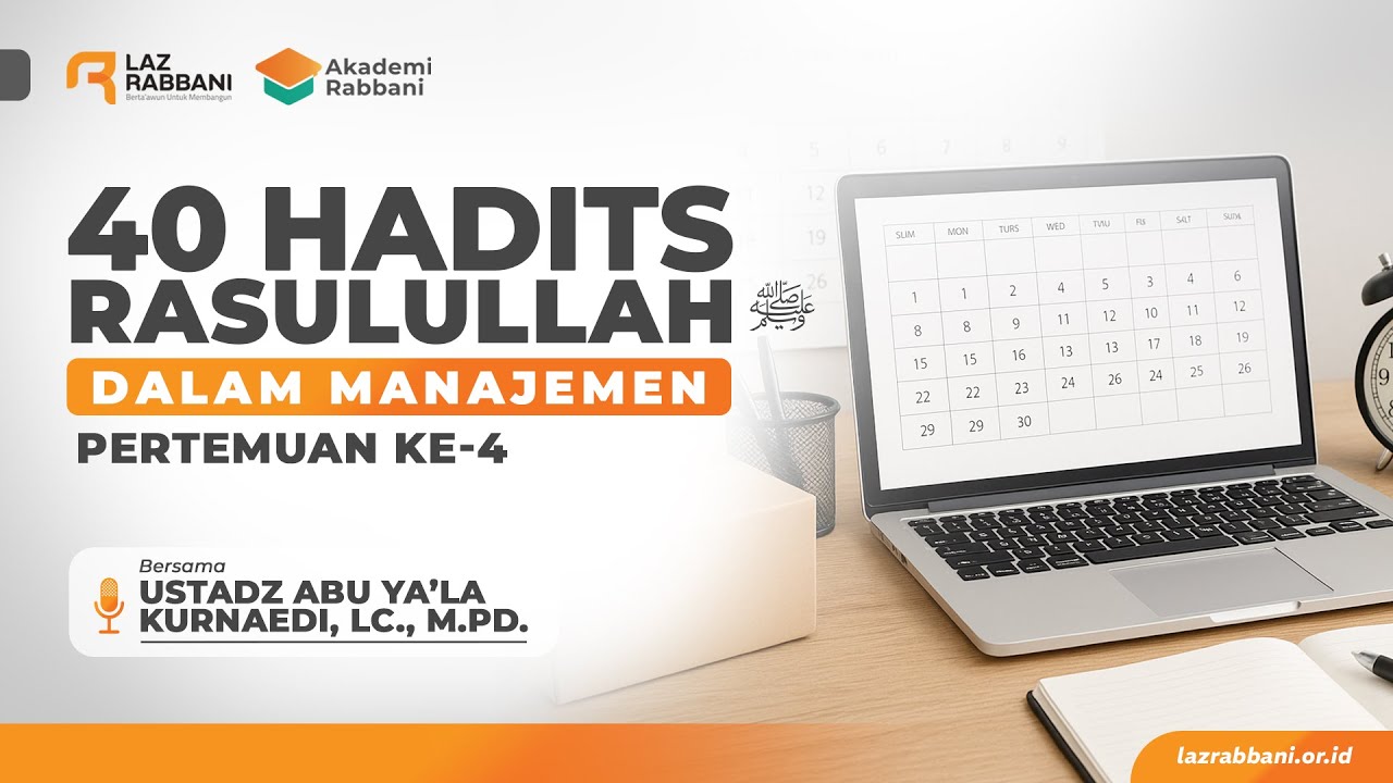 40 Hadits Rasulullah Shallallahu Alaihi Wa Sallam Dalam Manajemen