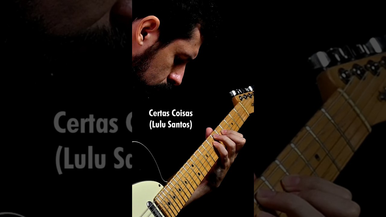 Leonardo Vilar - Certas Coisas (Lulu Santos) chord melody