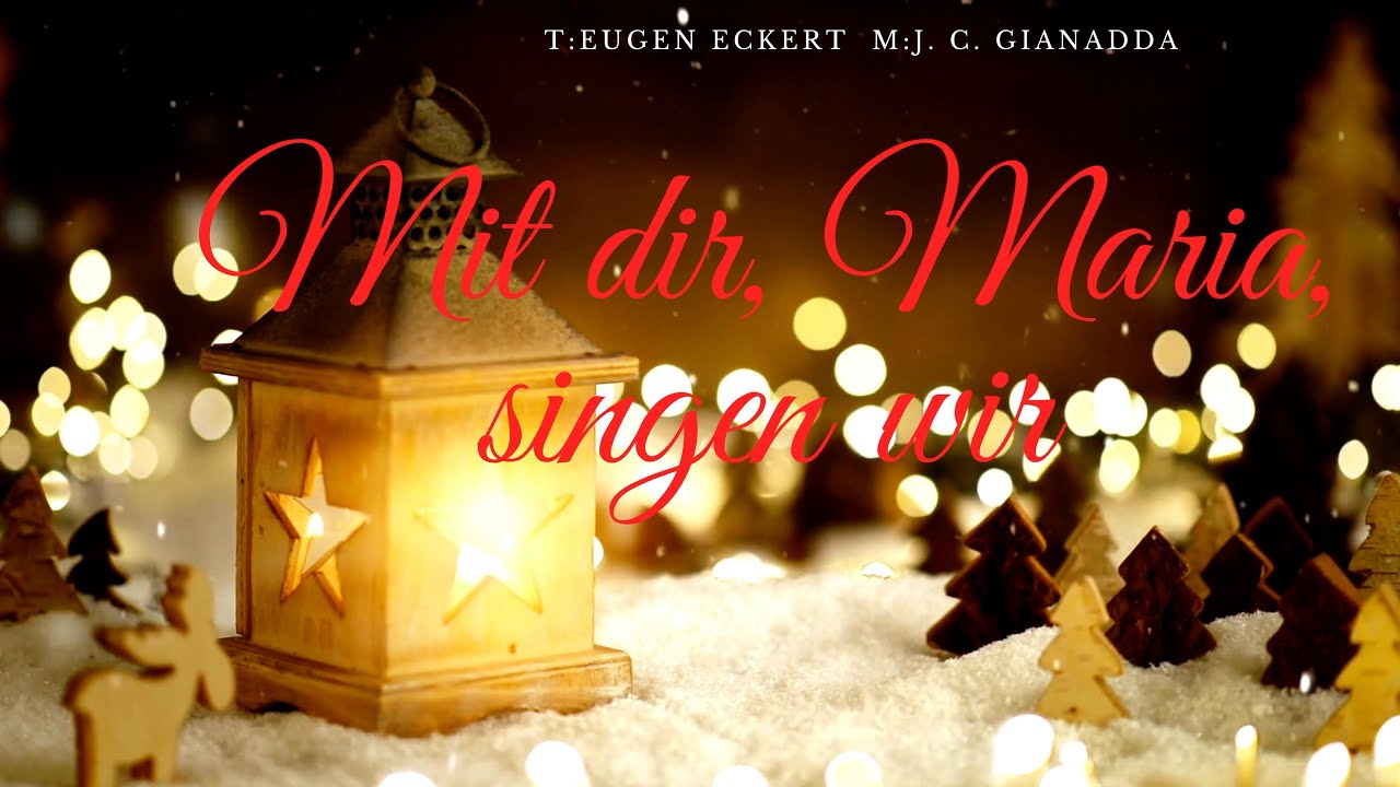 Mit dir, Maria, singen wir