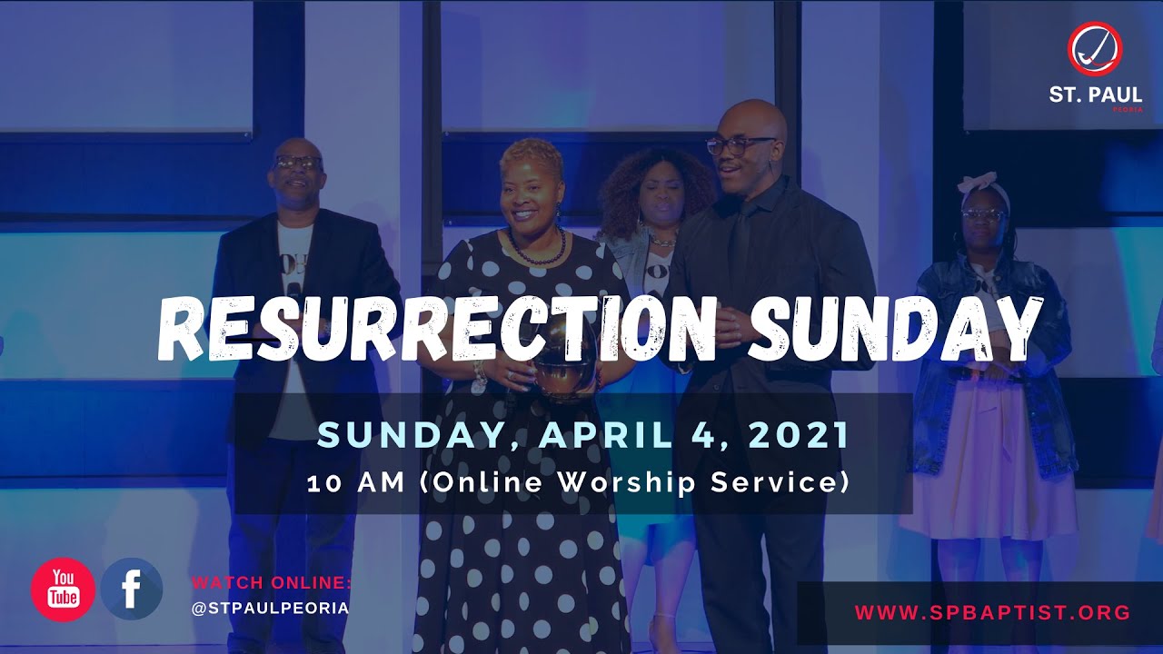 Easter Worship Service - Doubts |  April 4, 2021  |  St. Paul Peoria