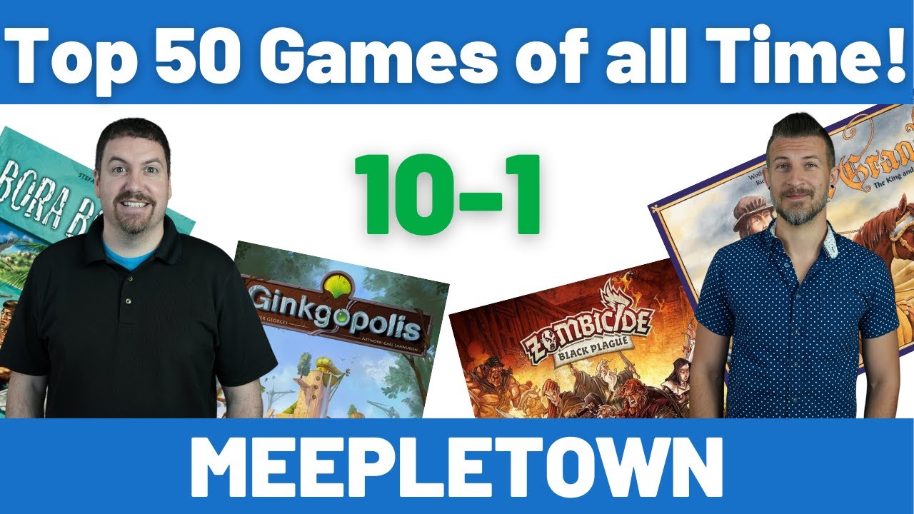 Top 10 Board Games of All Time! (2021 Top 50 list)