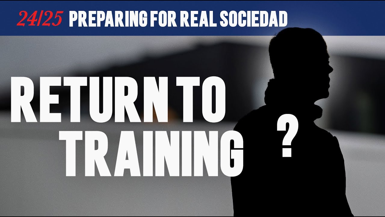 Return To Training! | Preparing For Real Sociedad 🇪🇸
