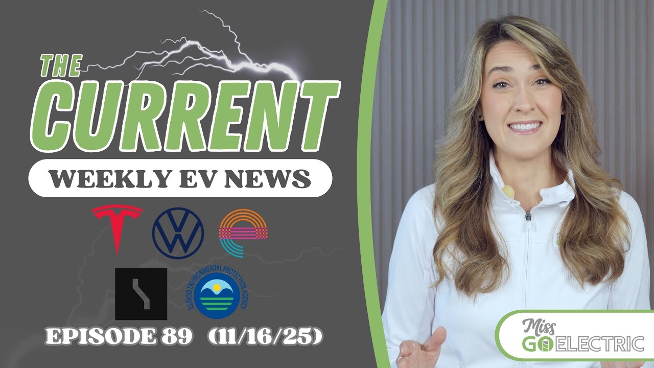 The Current: Weekly EV News, выпуск №89, 16 ноября 2025 г.