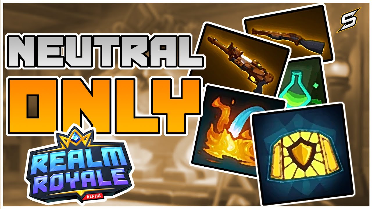 Neutral forge only! || Realm royale challenges