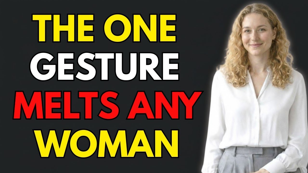The Manly Gesture That MELTS Any Woman and Almost Nobody Uses! | Female Psychology