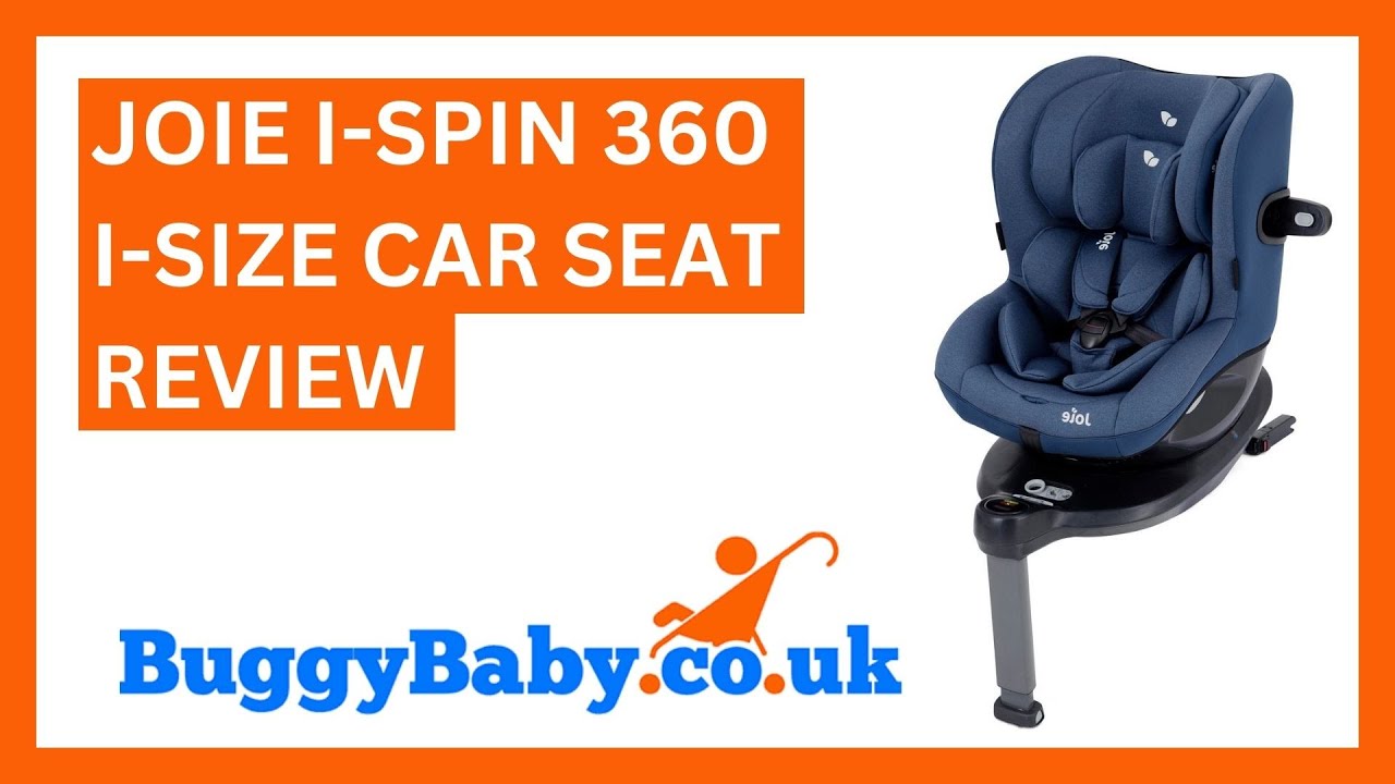 Joie i-Spin 360 i-Size Car Seat Review