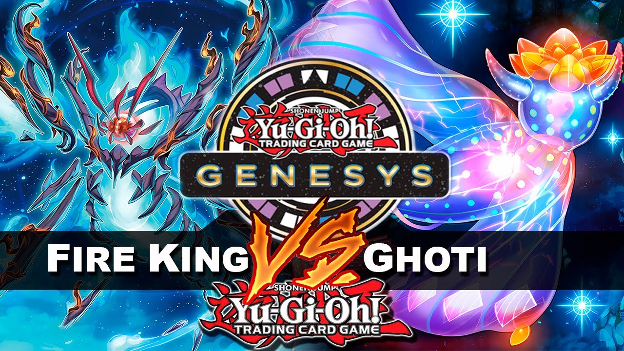 YuGiOh! Genesys - Fire King Vs Ghoti | Ainda dá pra se apeixonar?