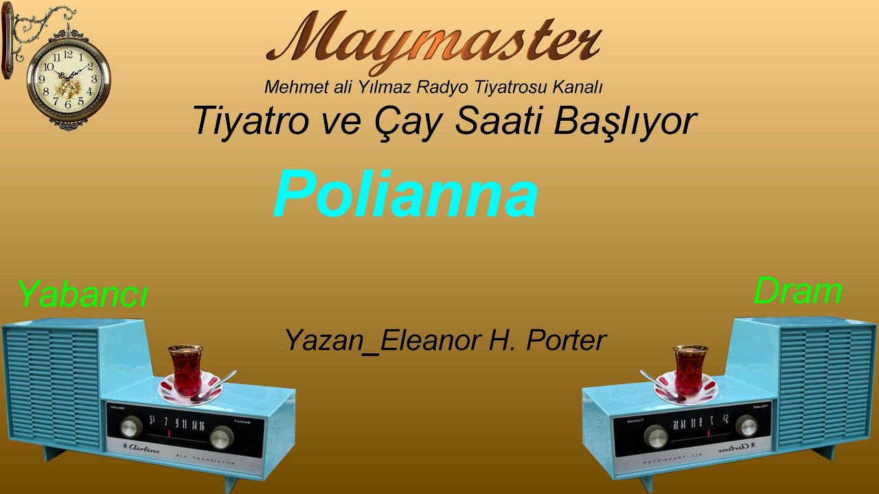 Radyo Tiyatrosu(Polyanna)memedaliden