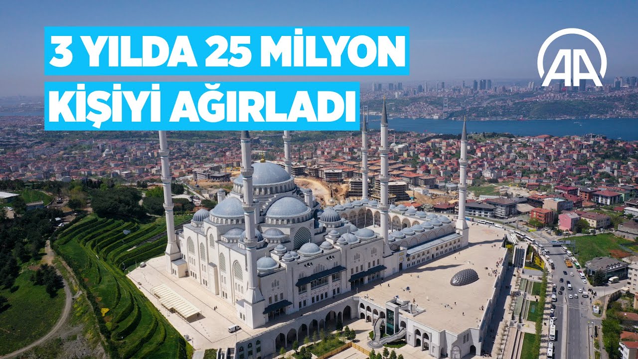 Asrın mührü Büyük Çamlıca Camisi 3 yılda 25 milyon kişiyi ağırladı