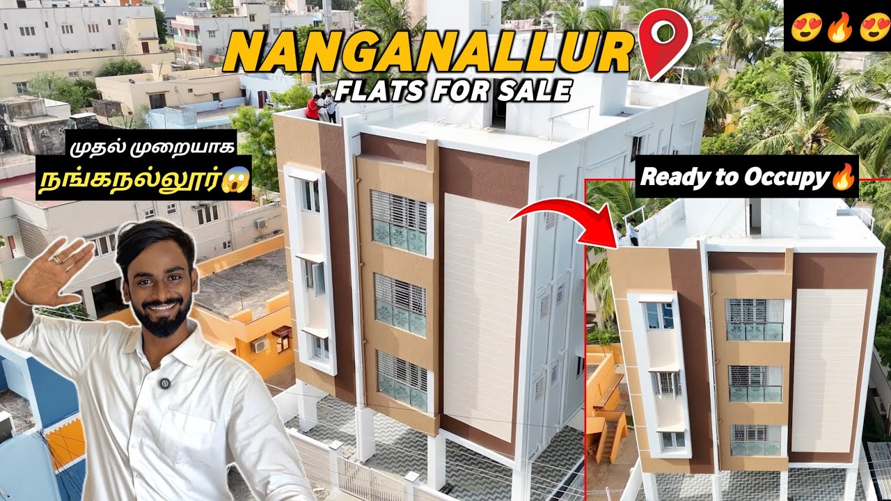 🔥Flats for sale in Nanganallur😱Close to Upcoming Metro😍Please Don't Miss it Sonthangale❤️