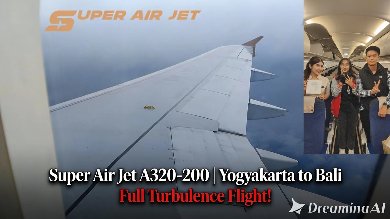 Full Turbulence Flight! Super Air Jet airbus A320-232 flight UI 121 YIA–Bali