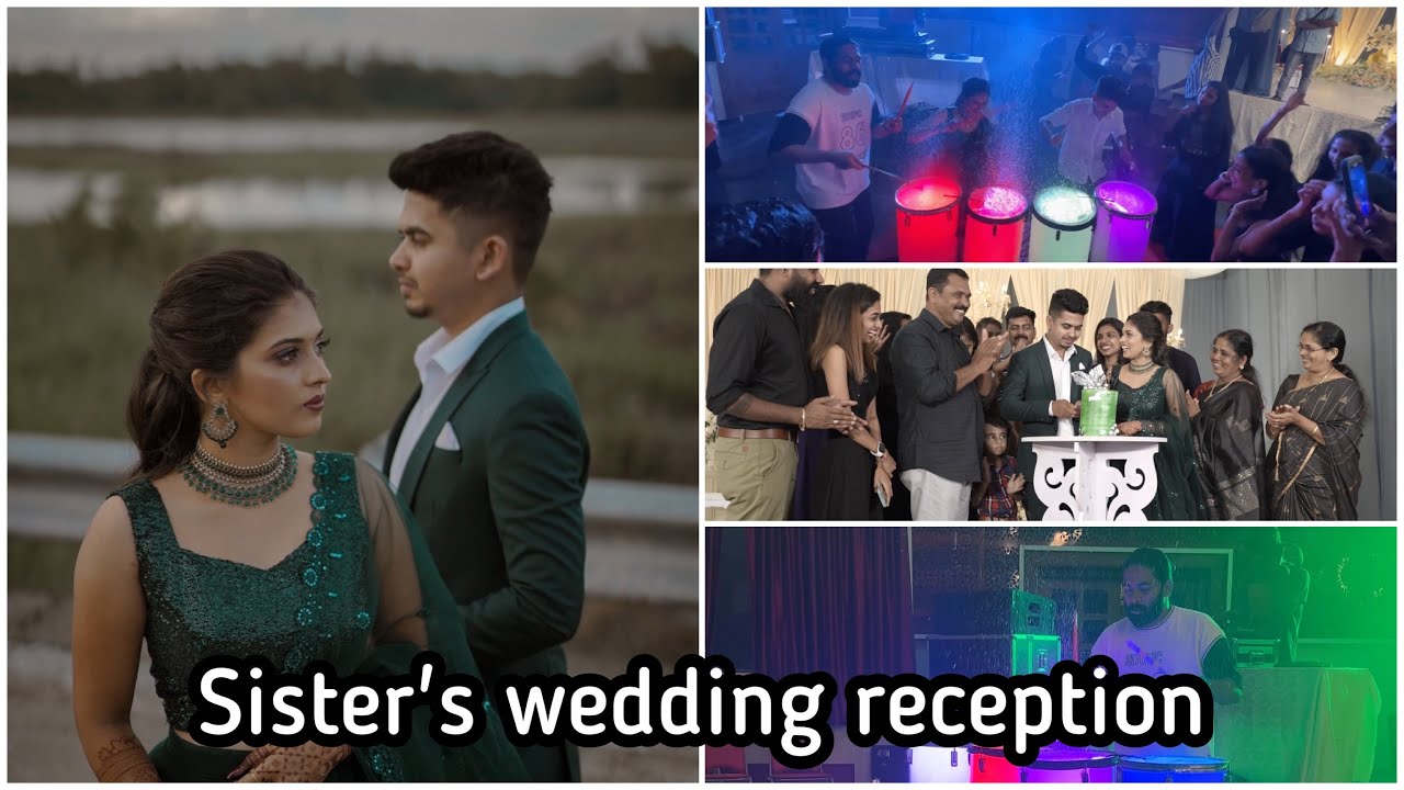 Sister's wedding reception 😍🥰