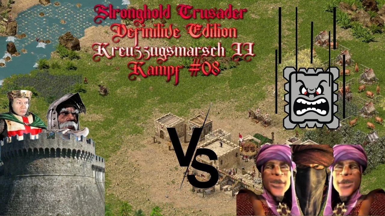 Steinstarke Sache ! | Kreuzzugsmarsch II Kampf #08 Stronghold Crusader Definitive Edition