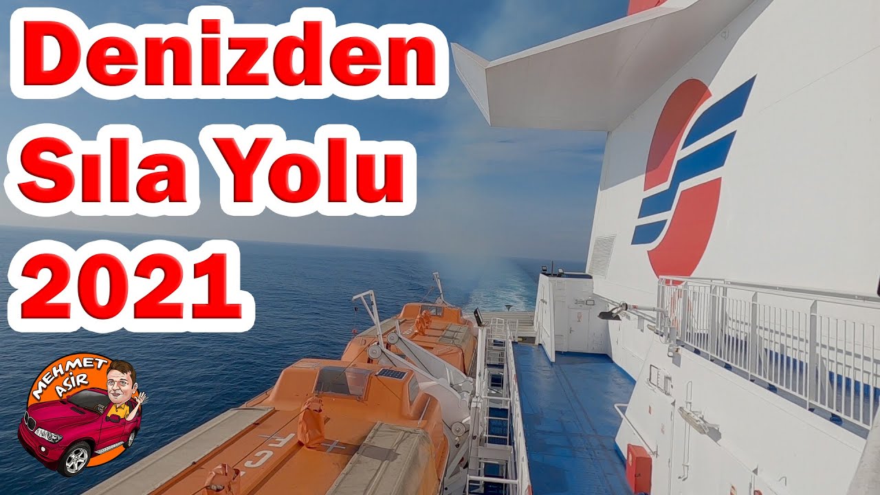İtalya - Yunanistan Gemi ile Denizden Sıla Yolu 2021
