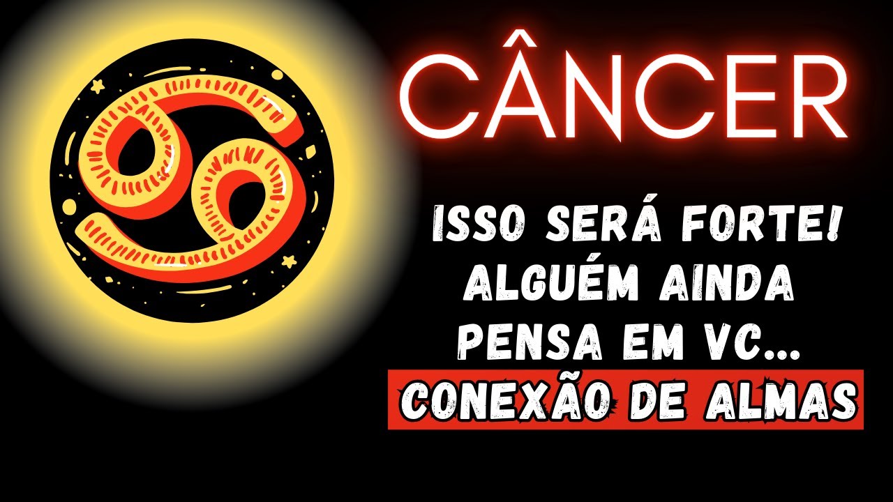 CÂNCER♋ ISSO SERÁ FORTE! ALGUÉM AINDA PENSA EM VC... CONEXÃO DE ALMAS