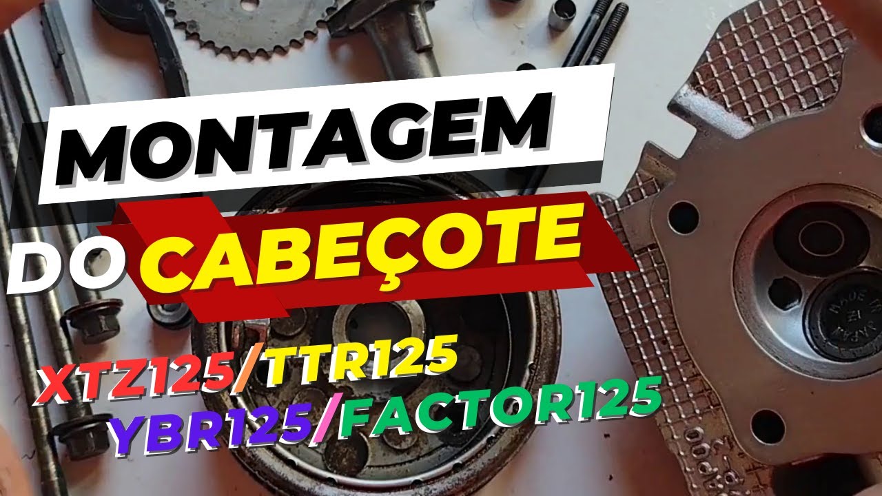 Como montar o cabe&ccedil;ote do motor da Ybr125/Xtz125/Factor125/TTR125/Xt125
