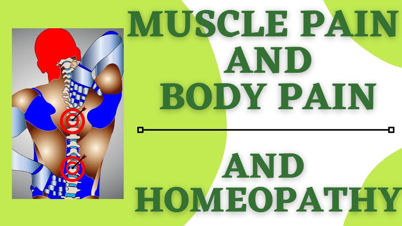 muscle pain and body pain || myalgia homeopathic medicine || body pain homeopathy medicine !