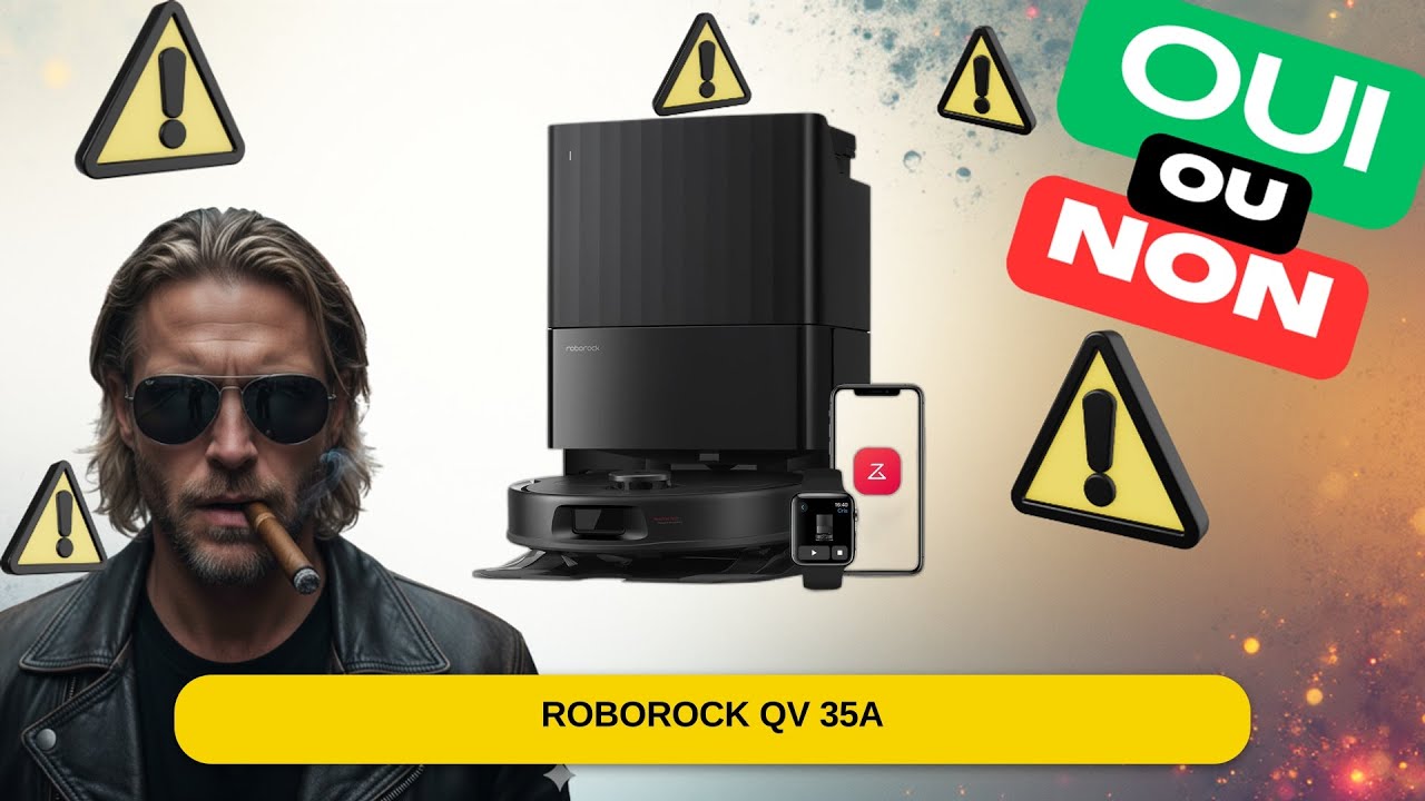 Roborock QV 35A : La puissance et la technologie à quoi bon si ça devient trop compliqué?