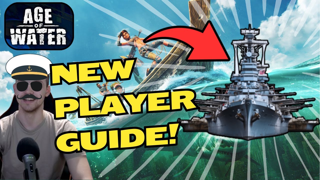 Age of Water: ULTIMATE New  Player Guide!