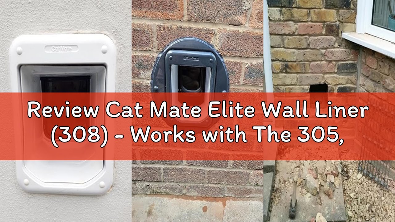 Review Cat Mate Elite Wall Liner (308) - Works with The 305, 355, 358 and 360 Doors for Easy Install