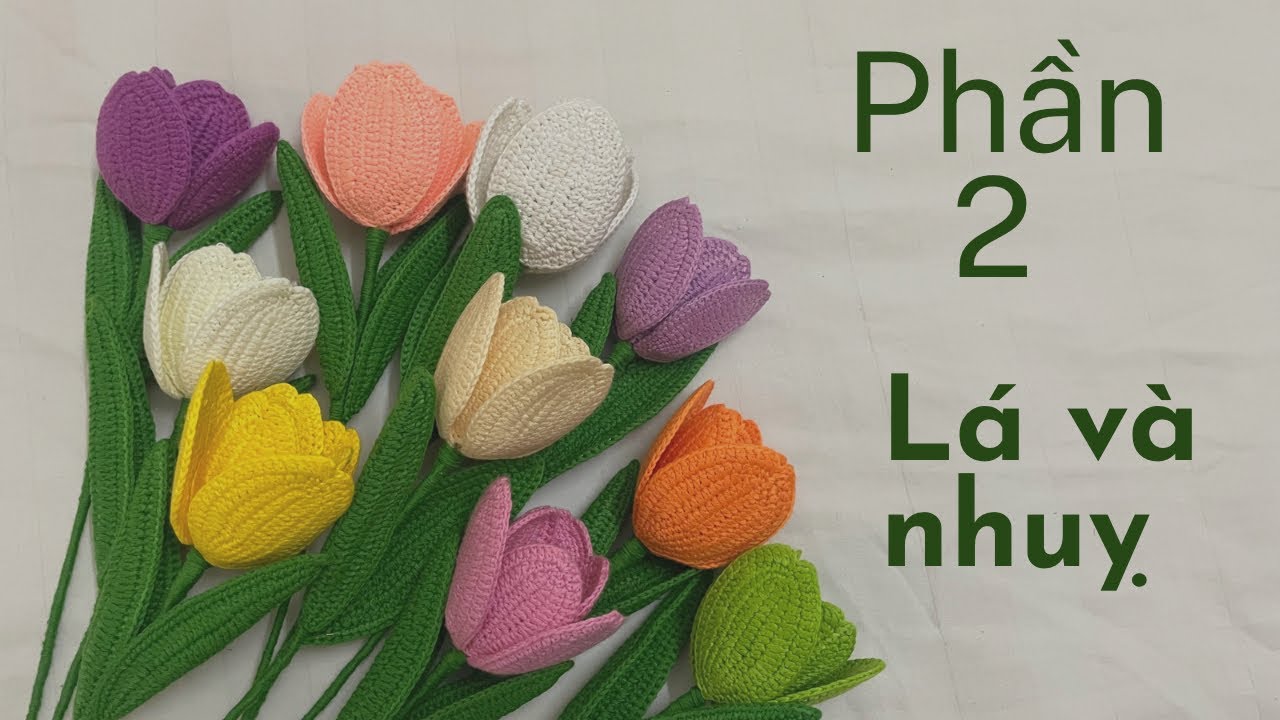 Cách móc lá hoa tulip | How to crochet tulip leaves 🍃 | Pie crochet phần 2 #danmoclen #danmoc