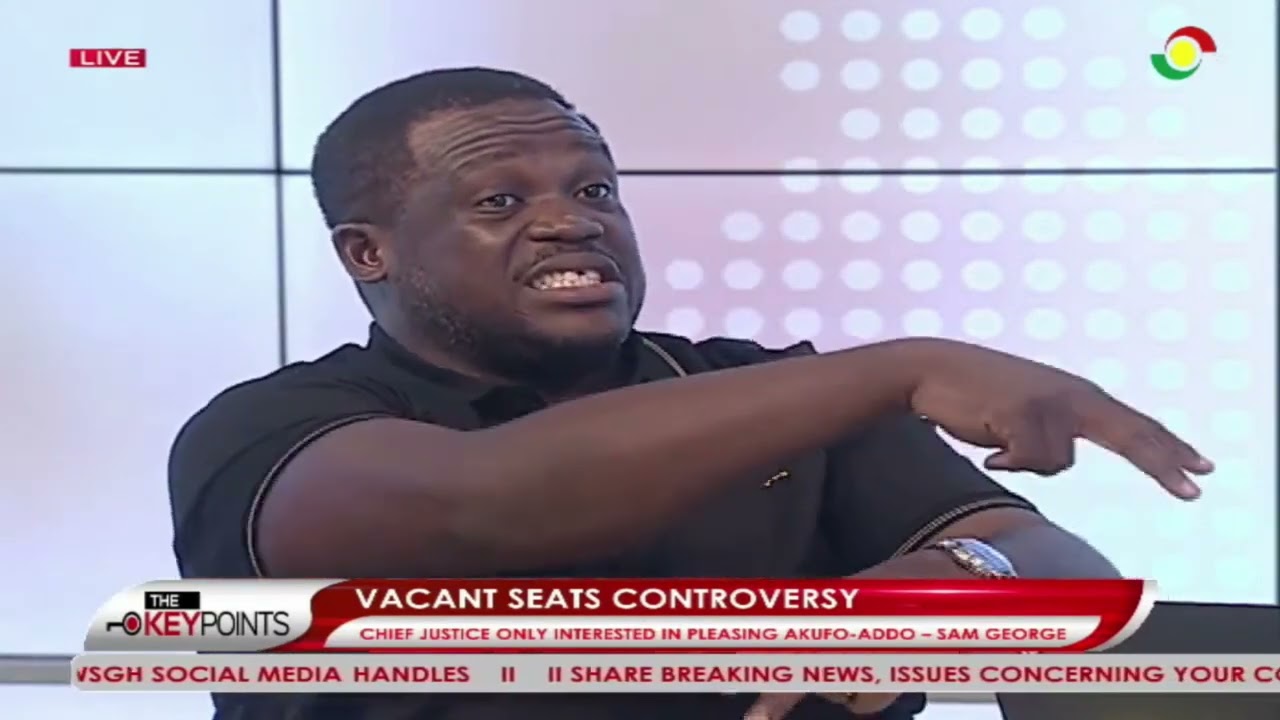 The Chief Justice is helping Akufo-Addo to support LGBTQ – SAM GEORGE