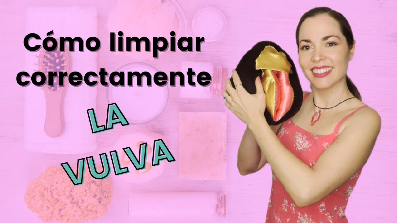Cómo limpiar correctamente la vulva | Higiene íntima