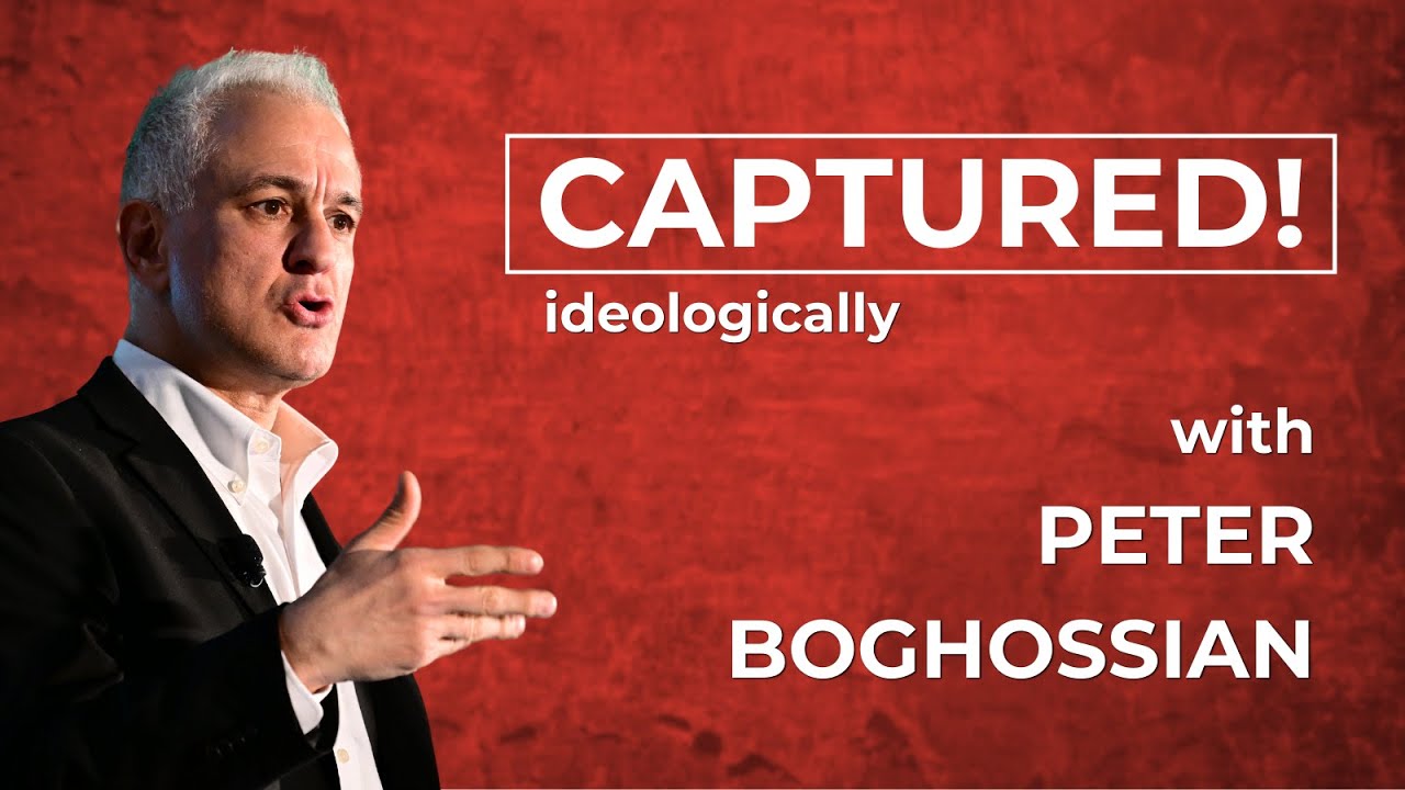 Ideologically Captured! with Peter Boghossian (Why we believe what we believe)