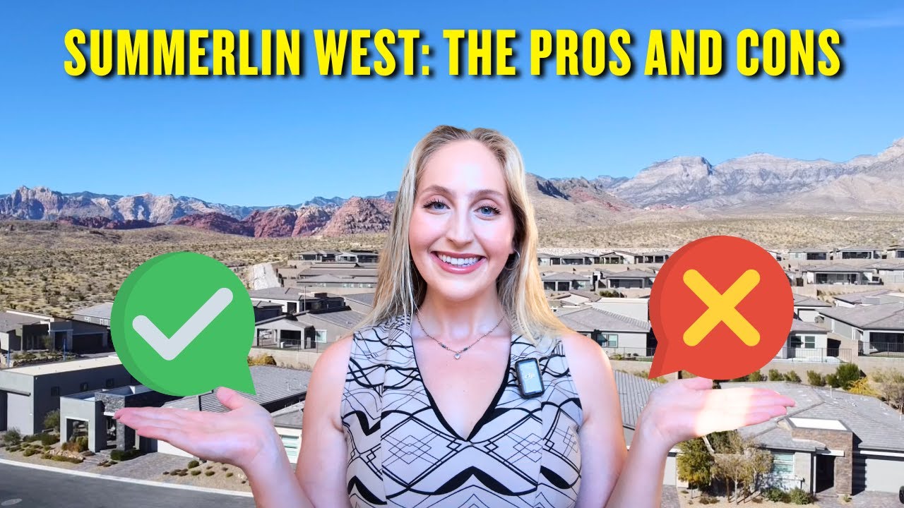Summerlin West: The Pros and Cons