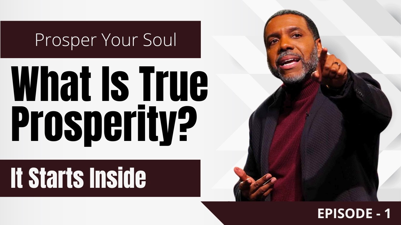 Bible Study - Soul Prosperity The Secret to True Success - Part - 1 l Dr. Creflo Dollar l #creflo
