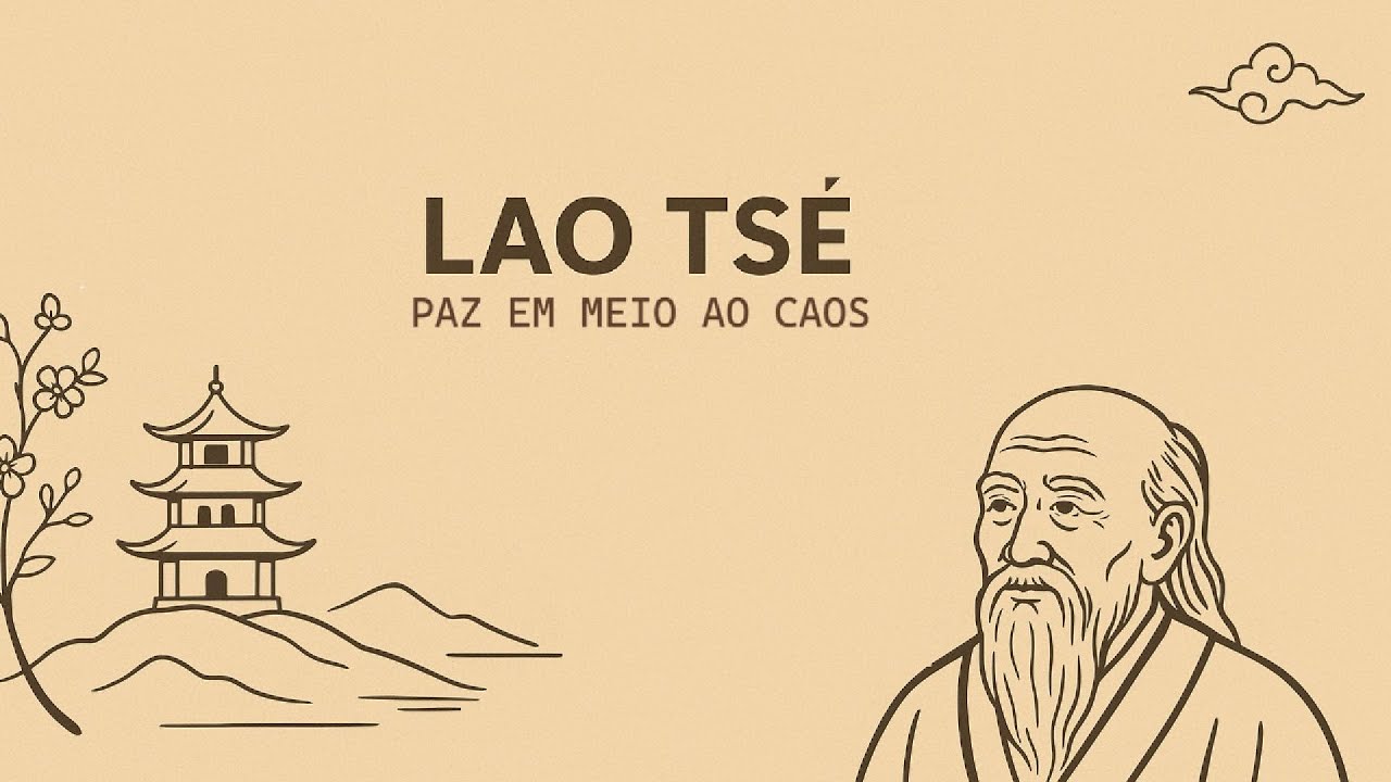 Lao-Tsé: Paz em meio ao caos
