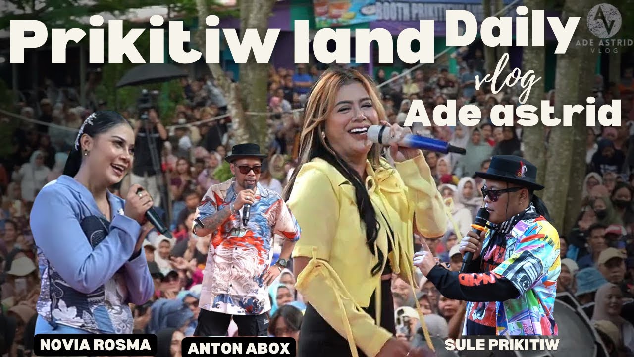 ADE ASTRID VLOG || KONSER RIA DI PRIKITIW LAND SUBANG
