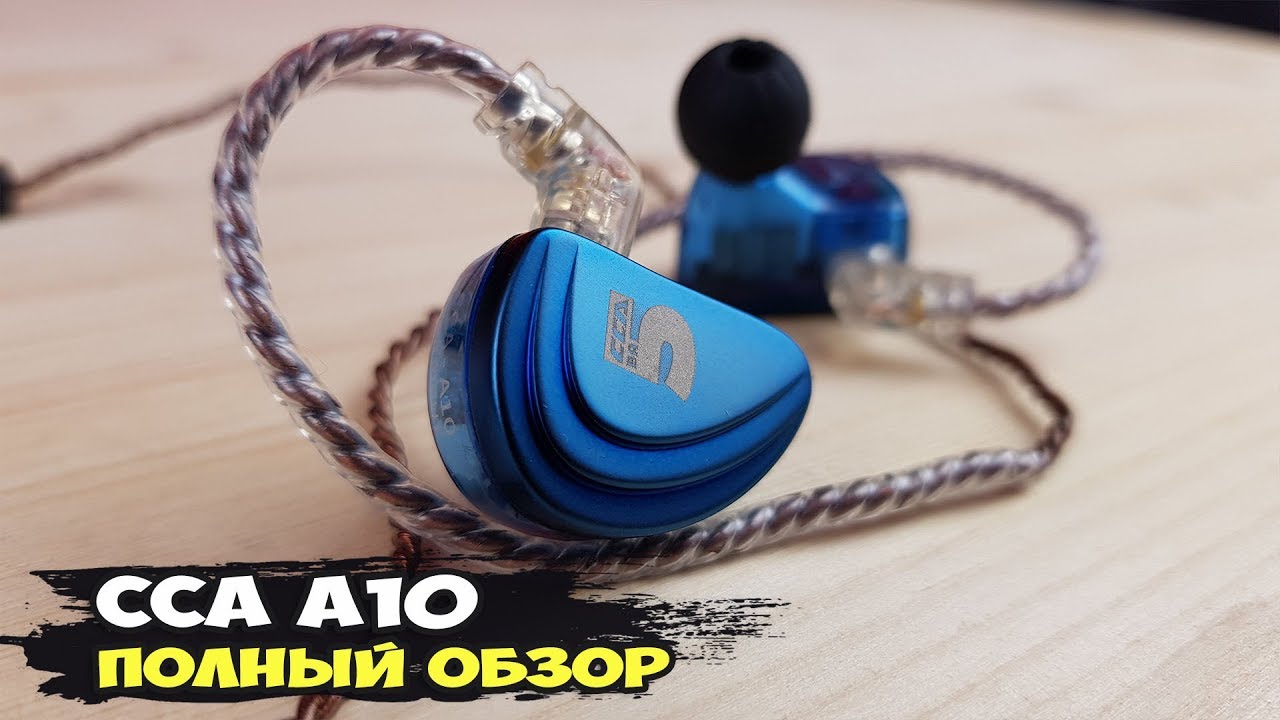 Наушники CCA A10: новый флагман компании?