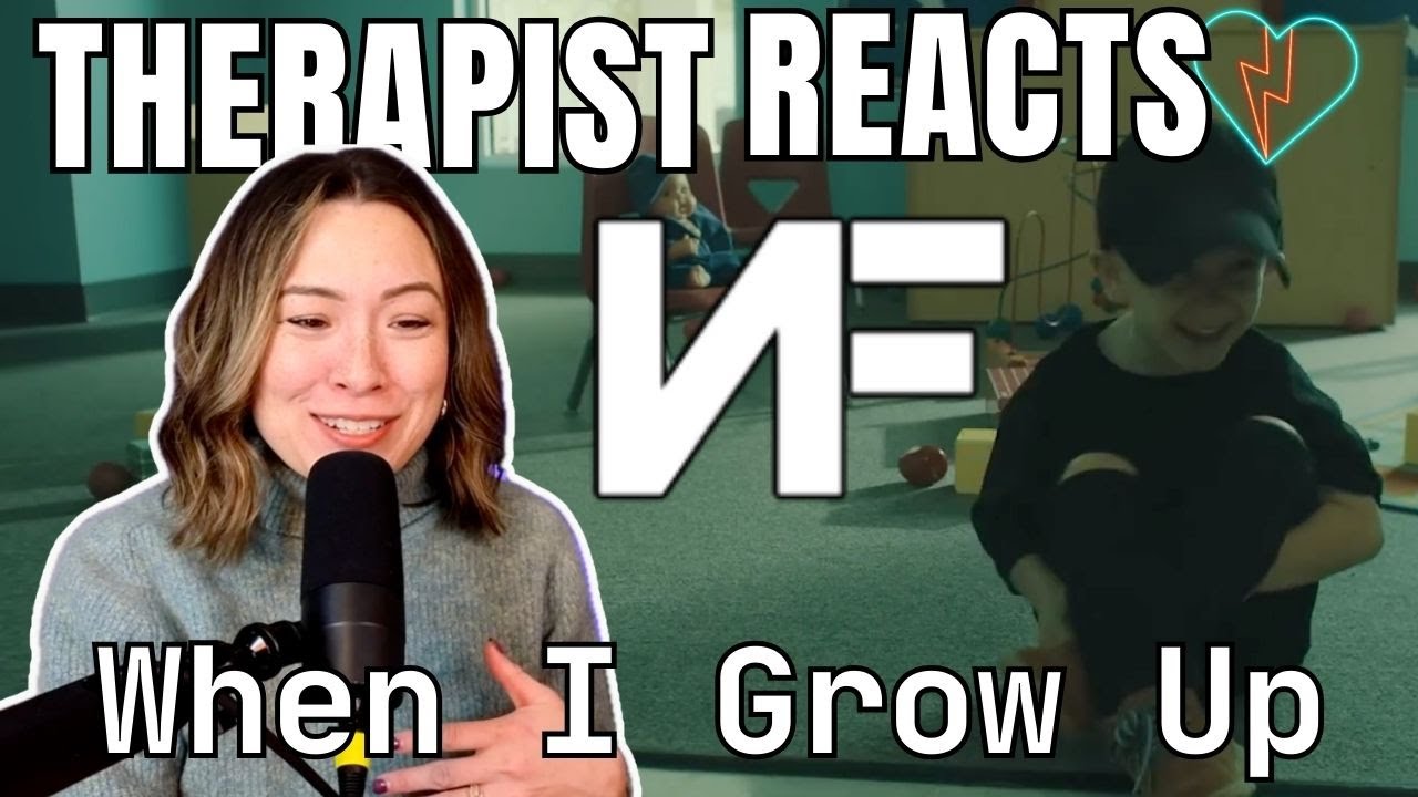 Therapist Reacts to NF - When I Grow Up