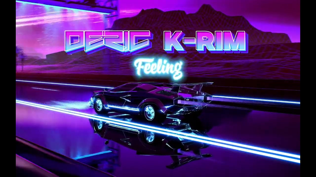 Déric Feat K-RIM - Feeling (Visualizer)