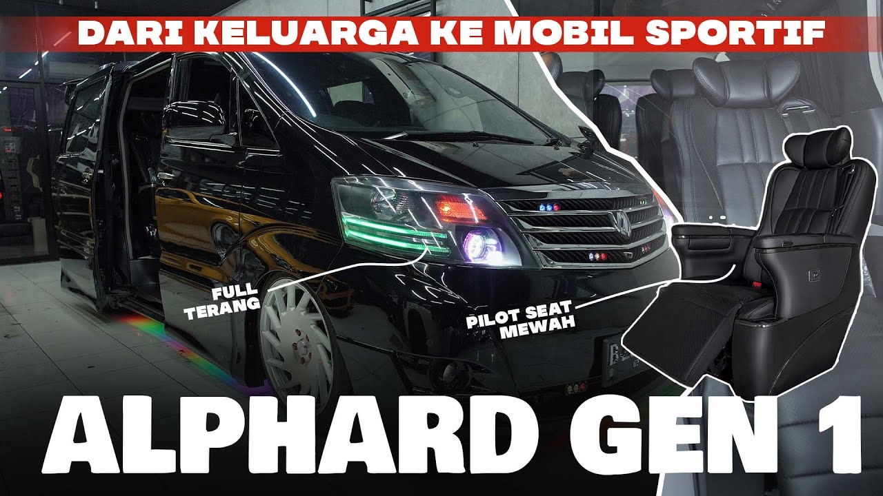 ALPHARD GEN 1 MODIFIKASI FULL || EKTERIOR MENYALA!! INTERIOR AHALL!!