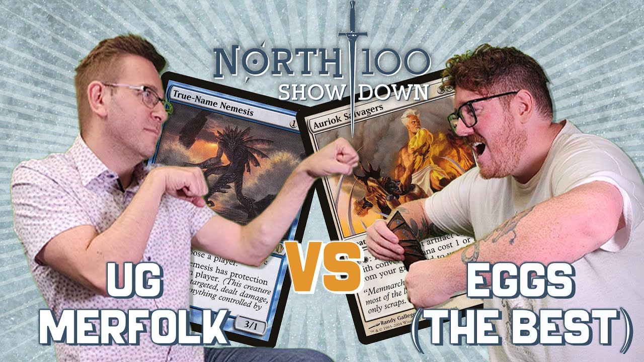 Eggs vs Merfolk || North 100 Showdown