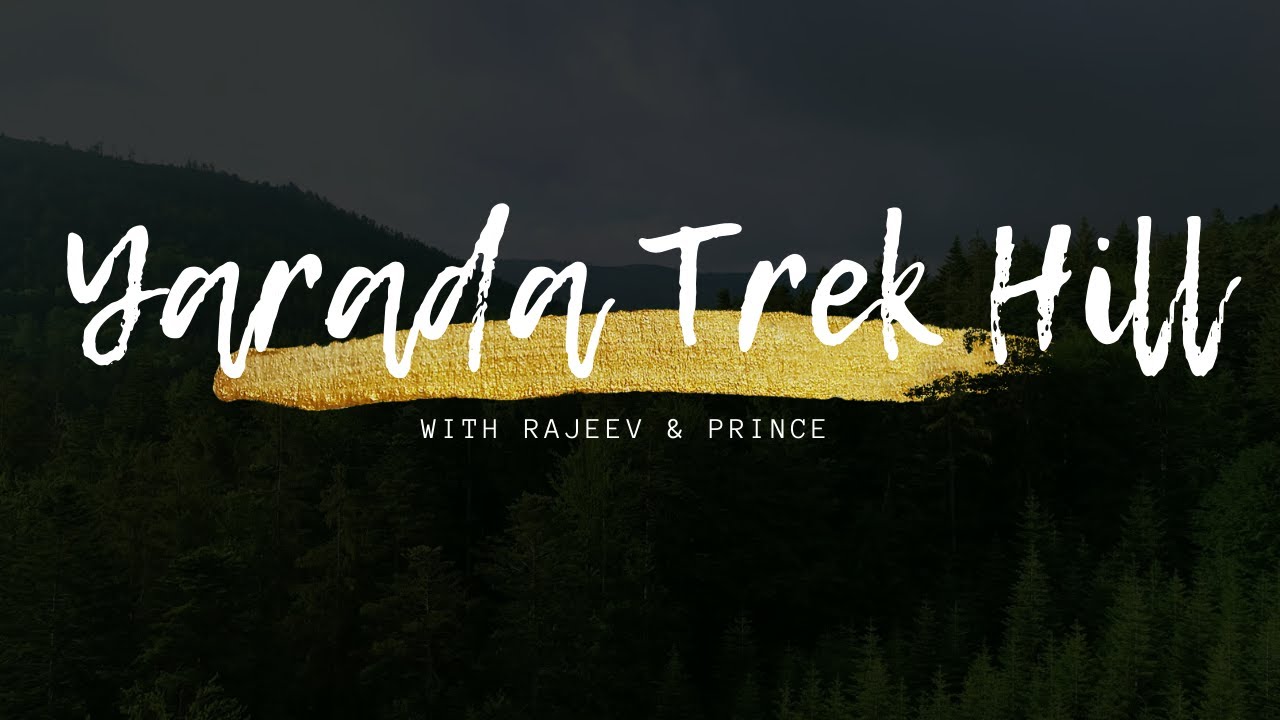 Yarada Trek Hill  | Unknown Place in Visakhapatnam | ROG Vlog No-7