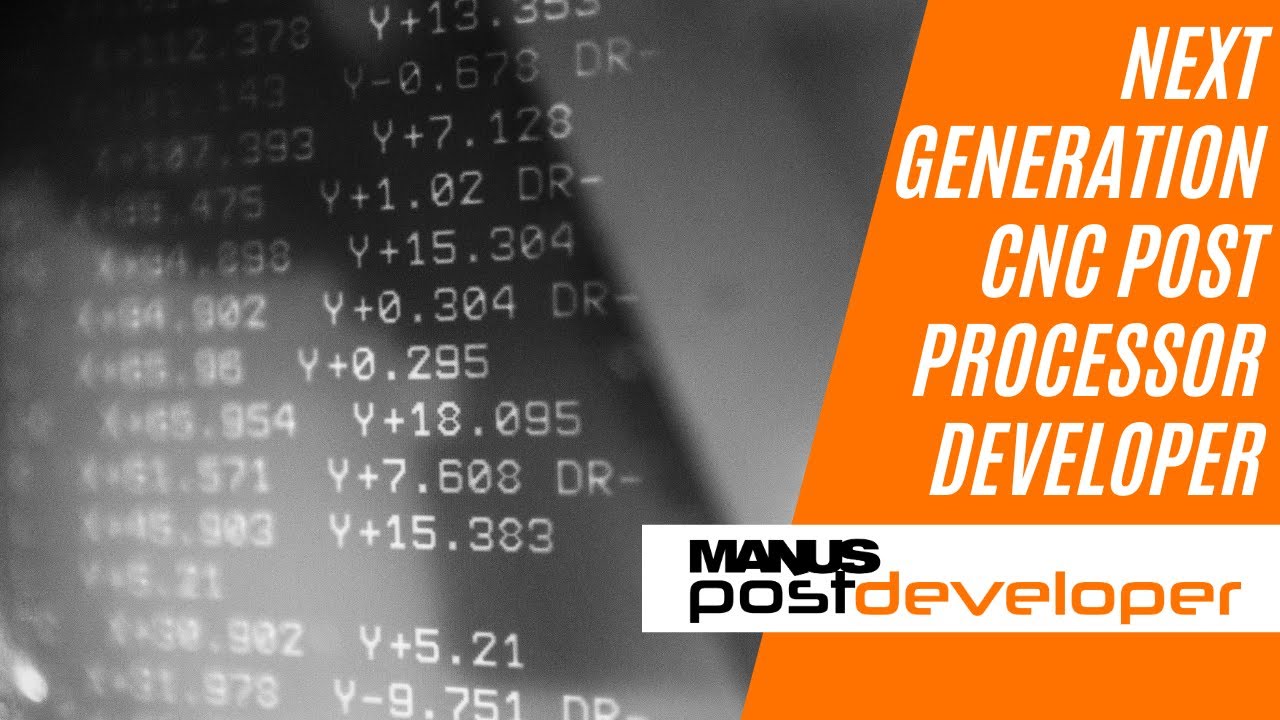 Discover MANUSpost Developer — the next generation CNC post processor development tool