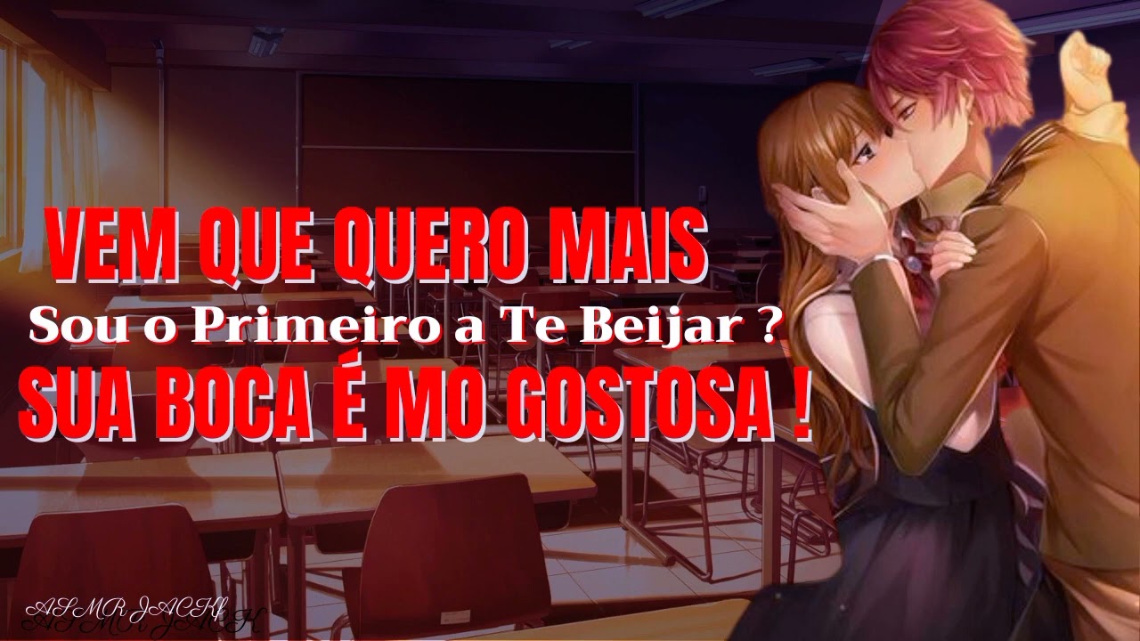 ASMR VALENTÃO DO COLEGIO TIRANDO SEU BV BEIJOS AMASSOS QUENTE PEGAÇÃO ROLEPLAY