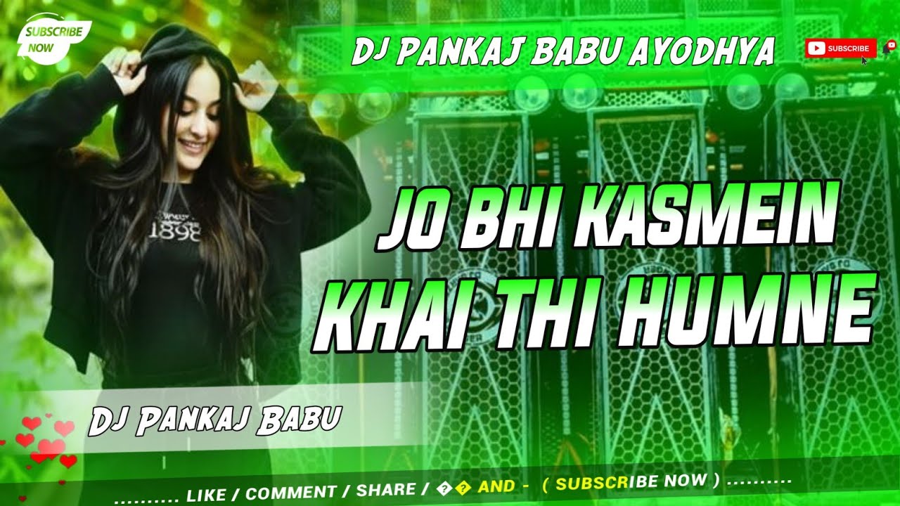 Jo Bhi Kamse Khai Thi Hamne | Edm Drop Mix 2026 | Dj  Sed Song Hindi Remix dj Pankaj Babu Ayodhya